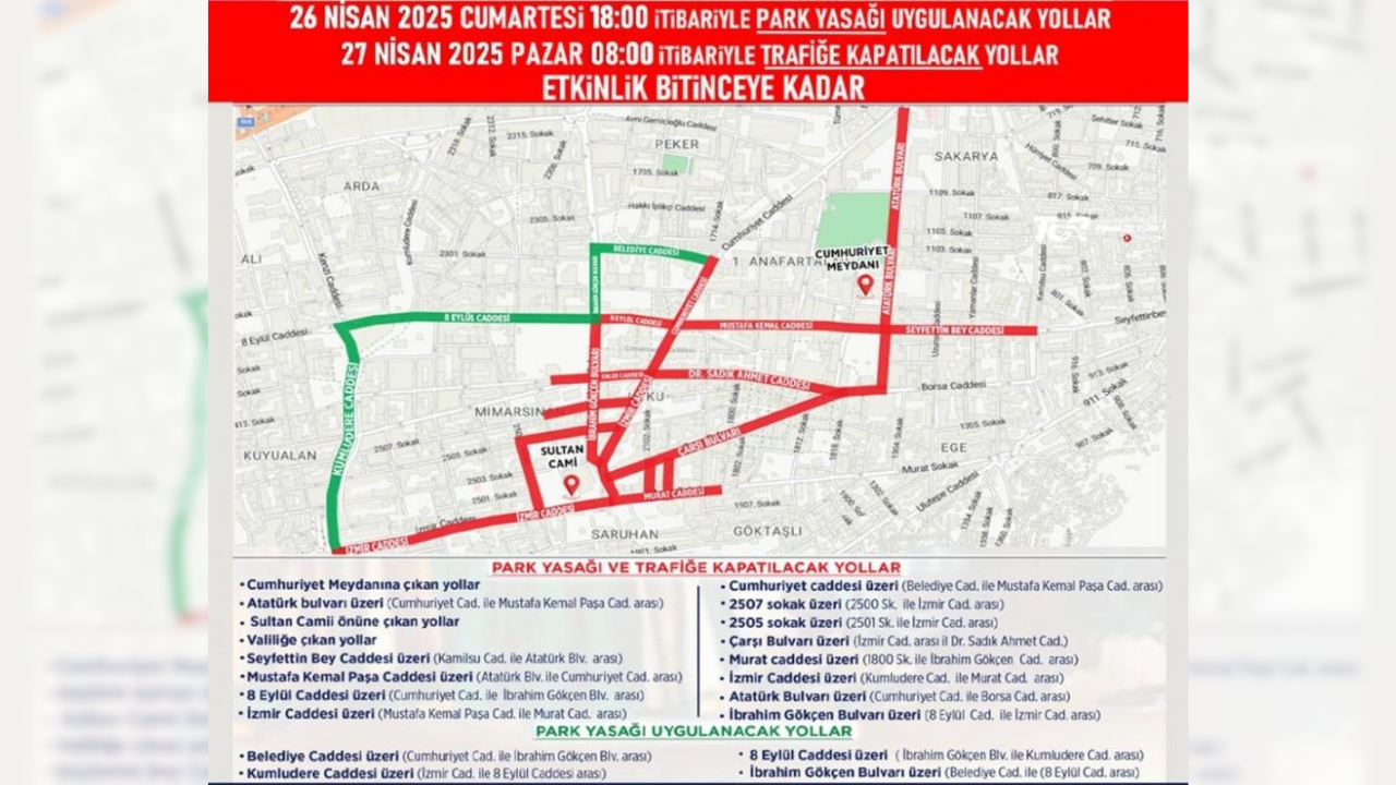 Bazı yollar trafiğe kapatılacak, park yasağı uygulanacak