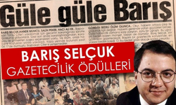 Barış Selçuk Gazetecilik ödülleri için başvurular başladı: Son tarih 15 Kasım