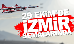 Valilik açıkladı: Türk Yıldızları 29 Ekim'de İzmir semalarında!