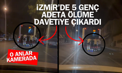 İzmir Konak'ta 5 genç adeta ölüme paten sürdü!