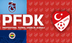 Fenerbahçe ve Trabzonspor'dan 5 isim PFDK'ya sevk edildi!