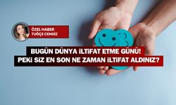 Bugün Dünya İltifat Etme Günü: Peki siz en son ne zaman iltifat aldınız?