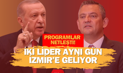 İki lider aynı gün İzmir'de: Programlar netleşti!