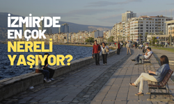 İzmir'de en çok nereli yaşıyor? TÜİK verileri açıkladı!