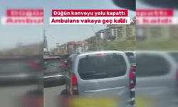 Bakan Yerlikaya "gereği yapıldı" diyerek duyurdu... Ambulansa yol vermeyen düğün konvoyuna ceza yağdı!