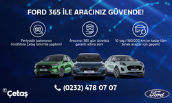 FordStore Çetaş İzmir’de “Ford 365 Garanti” dönemi başladı