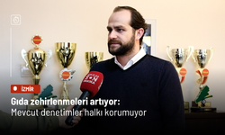 Gıda zehirlenmeleri artıyor: Mevcut denetimler halkı korumuyor