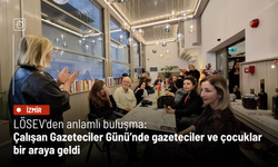 LÖSEV'den anlamlı buluşma: Çalışan Gazeteciler Günü’nde gazeteciler ve çocuklar bir araya geldi