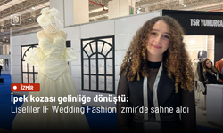 İpek kozası gelinliğe dönüştü: Liseliler IF Wedding Fashion İzmir’de sahne aldı