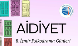 8. İzmir Psikodrama Günleri “Aidiyet” temasıyla 11-12 Nisan 2026’da gerçekleşecek