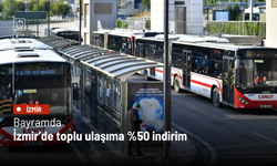 Bayramda İzmir’de toplu ulaşıma %50 indirim