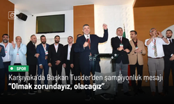 Karşıyaka’da Başkan Yiğit Tusder’den şampiyonluk mesajı: Olmak zorundayız, olacağız