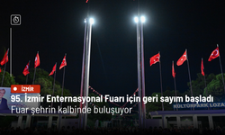 95. İzmir Enternasyonal Fuarı için geri sayım başladı: Fuar şehrin kalbinde buluşuyor