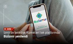 İzmir’de belediye hizmetleri tek platformda: Bizİzmir yenilendi