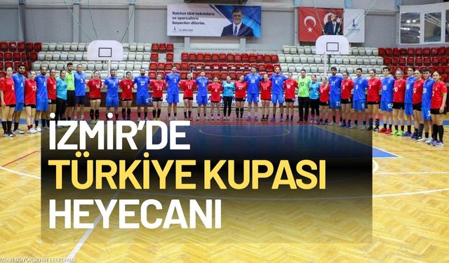 Türkiye Kupası sekizli finalleri İzmir’de başlıyor