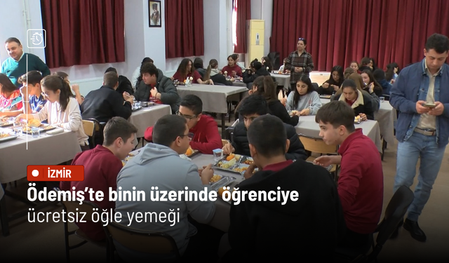 Ödemiş’te binin üzerinde öğrenciye ücretsiz öğle yemeği