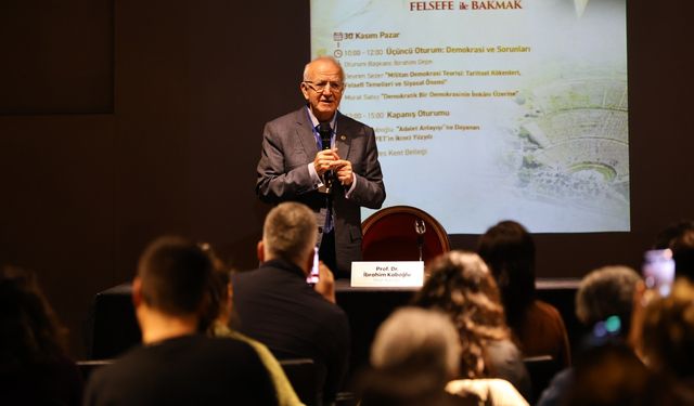 Efes Selçuk’ta Felsefe Günleri: Demokrasi ve adalet felsefenin ışığında tartışıldı