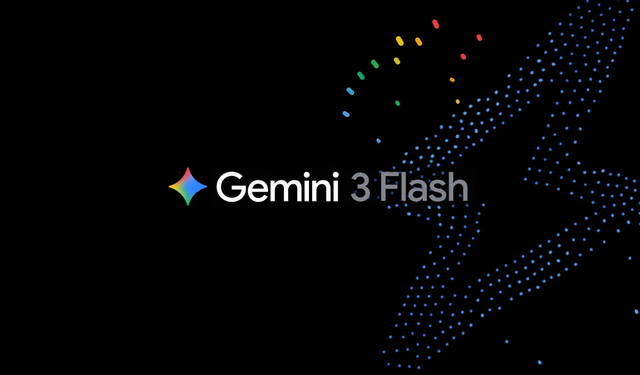 Google’dan OpenAI’ye rakip: Gemini 3 Flash tanıtıldı