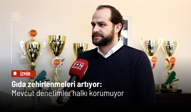 Gıda zehirlenmeleri artıyor: Mevcut denetimler halkı korumuyor