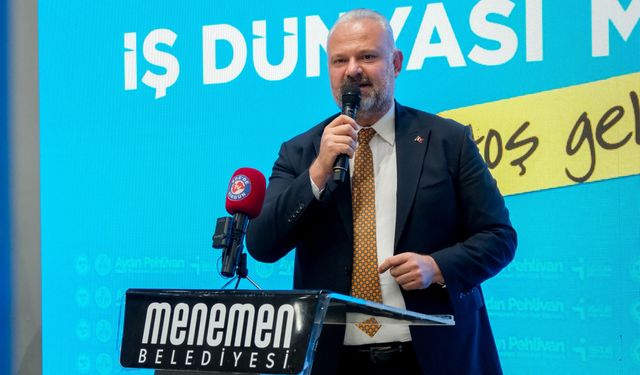 İş dünyası Menemen’de buluştu: Belediye 25 bini aşkın kişiye istihdam sağladı