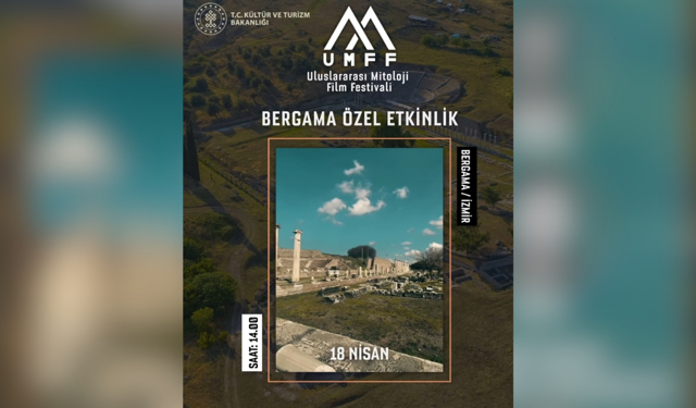Bergama, Mitoloji Film Festivali'ni konuk ediyor