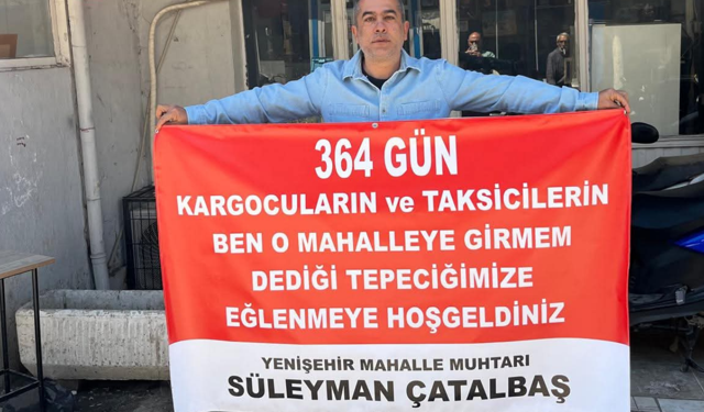 “O mahalleye girmem” denilen Tepecik'te şenlik pankartı olay oldu