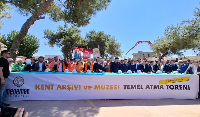 Menemen’de tarihi miras için dev adım: Menemen Kent Arşivi ve Müzesi’nin temeli törenle atıldı