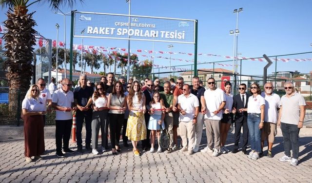 Çeşme Belediyesi’nden spora yeni yatırım: Ilıca Raket Sporları Tesisi açıldı