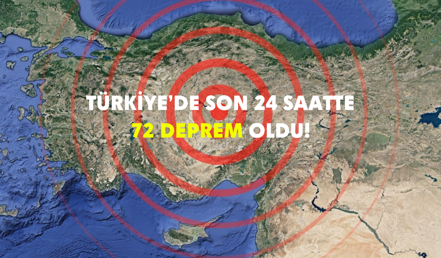 6 Kasım 2024 | Son 24 saatte Türkiye'de 72 deprem oldu!