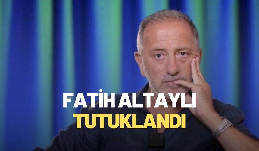 Fatih Altaylı “Cumhurbaşkanını Tehdit” suçlamasıyla tutuklandı