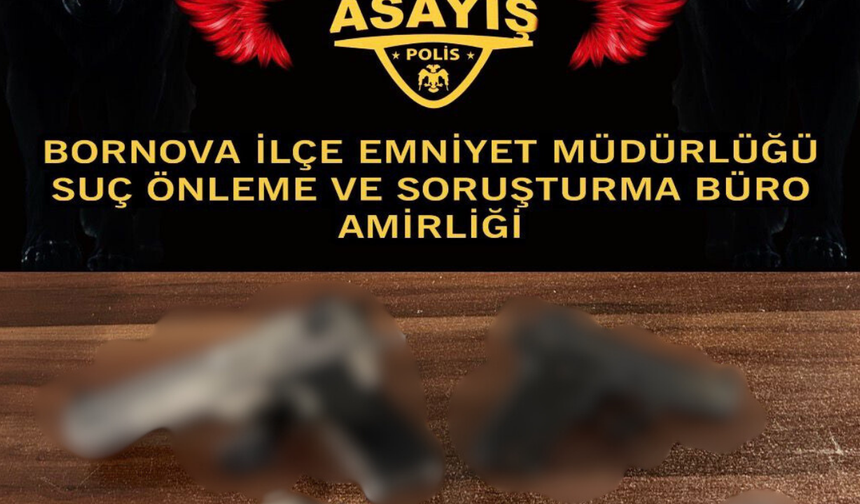 Bornova’da silah operasyonu: 4 tabanca ele geçirildi