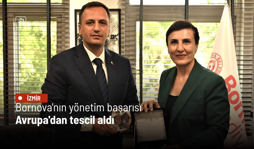 Bornova'nın yönetim başarısı Avrupa'dan tescil aldı: ELoGE markasını kazandı