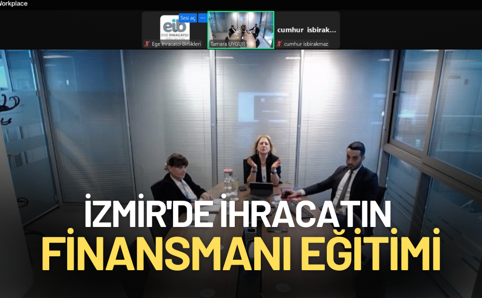 İzmir'de ihracatın finansmanı eğitimi