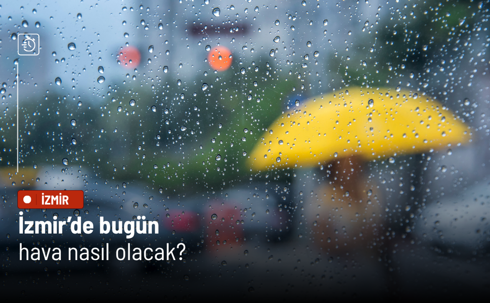 Hafta sonu İzmir’de yağış alarmı: Sağanak ve gök gürültüsü geliyor