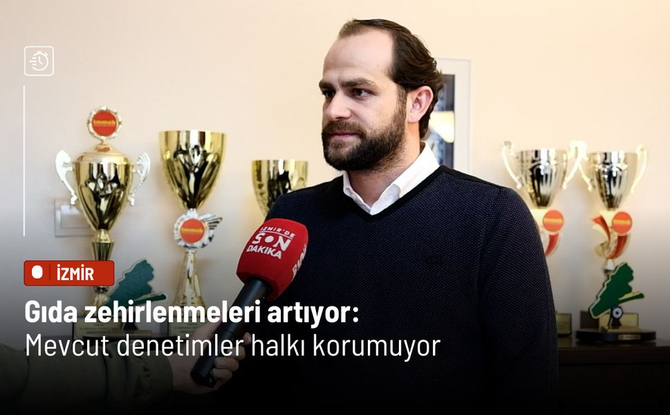 Gıda zehirlenmeleri artıyor: Mevcut denetimler halkı korumuyor