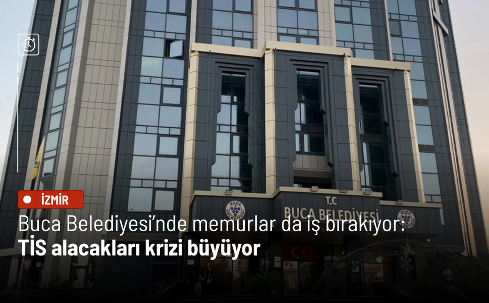 Buca Belediyesi’nde memurlar da iş bırakıyor: TİS alacakları krizi büyüyor