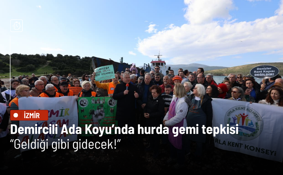Demircili Ada Koyu’nda hurda gemi tepkisi: Geldiği gibi gidecek!