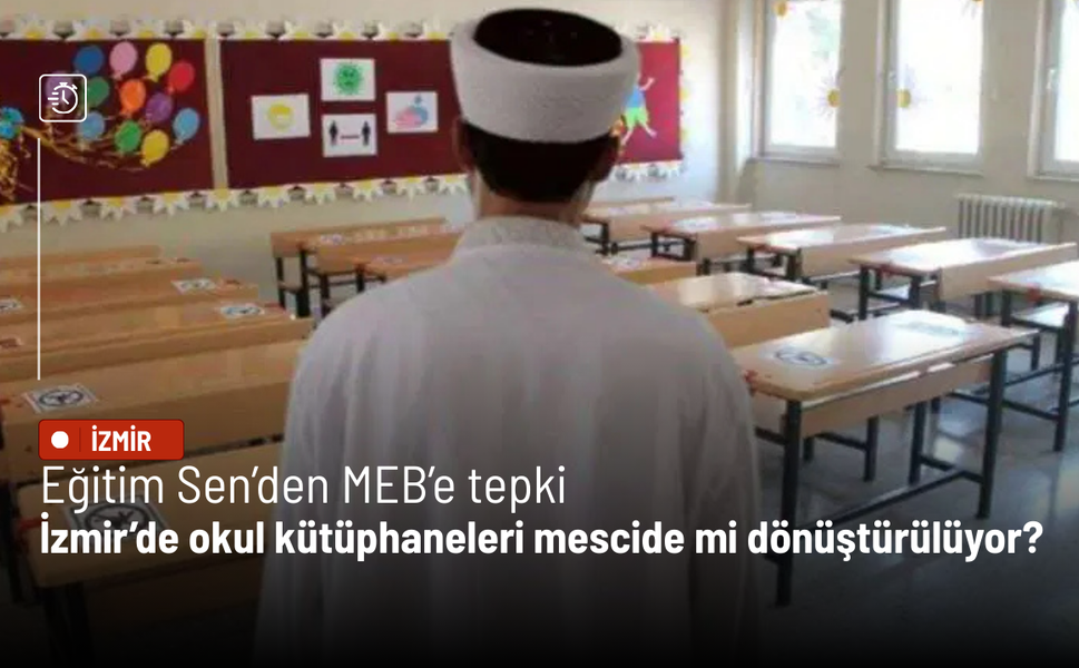 Eğitim Sen’den MEB’e tepki: Kütüphaneler mescide mi dönüştürülüyor?