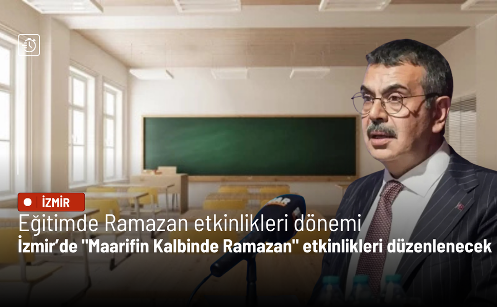 İzmir’de "Maarifin Kalbinde Ramazan" etkinlikleri düzenlenecek