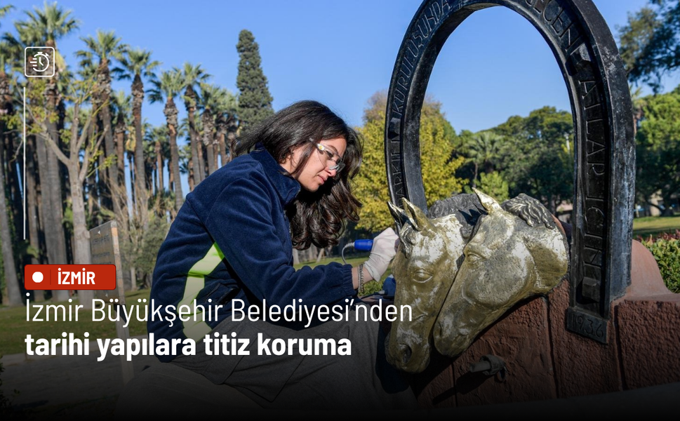 İzmir Büyükşehir Belediyesi’nden tarihi yapılara titiz koruma