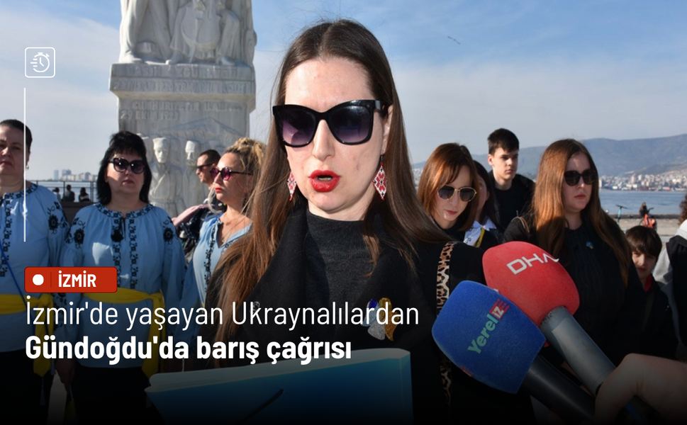 İzmir'de yaşayan Ukraynalılardan Gündoğdu'da barış çağrısı