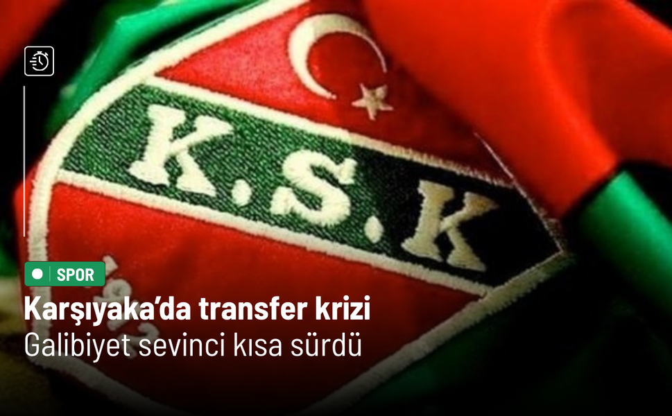 Karşıyaka’da transfer krizi: Galibiyet sevinci kısa sürdü