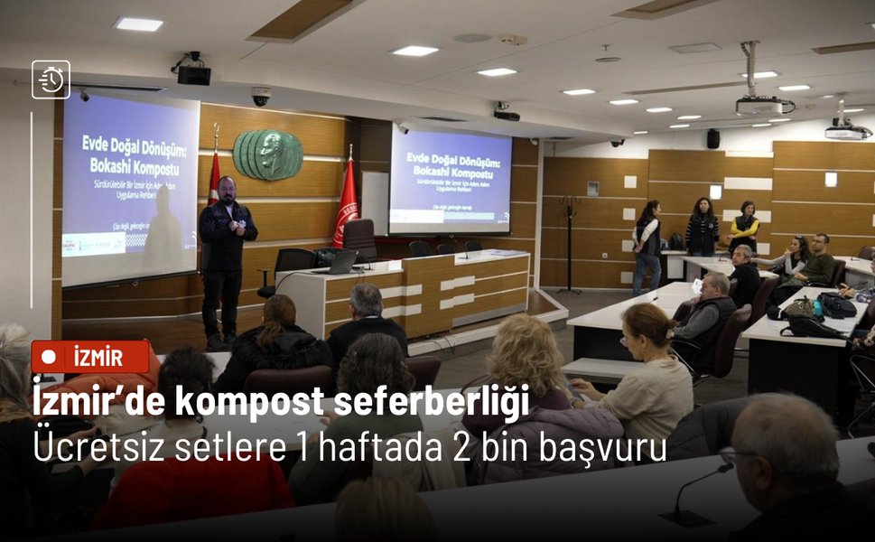 İzmir’de kompost seferberliği: Ücretsiz setlere 1 haftada 2 bin başvuru