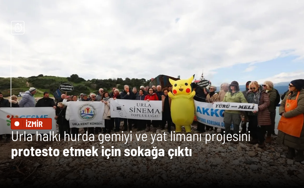 Urla halkı hurda gemiyi ve yat limanı projesini protesto etmek için sokağa çıktı