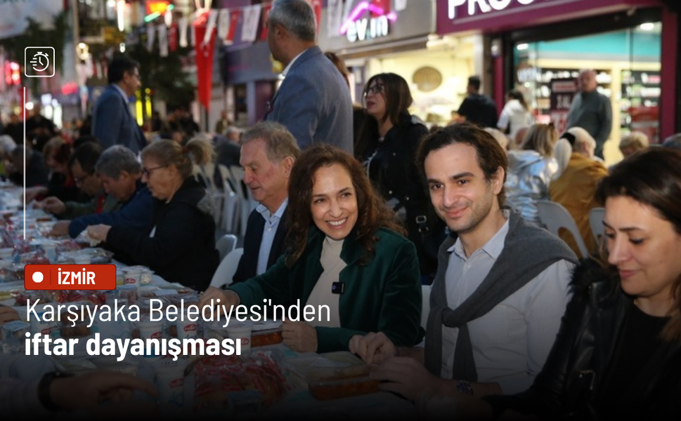 Karşıyaka Belediyesi'nden iftar dayanışması