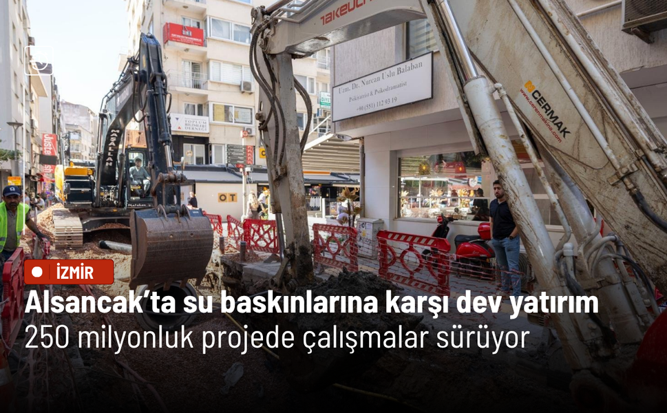 Alsancak’ta su baskınlarına karşı dev yatırım: 250 milyonluk projede çalışmalar sürüyor
