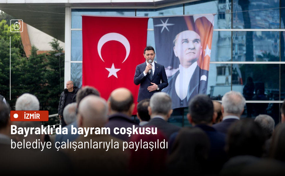Bayraklı'da bayram coşkusu belediye çalışanlarıyla paylaşıldı