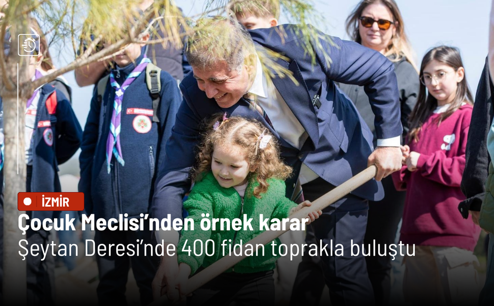 Çocuk Meclisi’nden örnek karar: Şeytan Deresi’nde 400 fidan toprakla buluştu