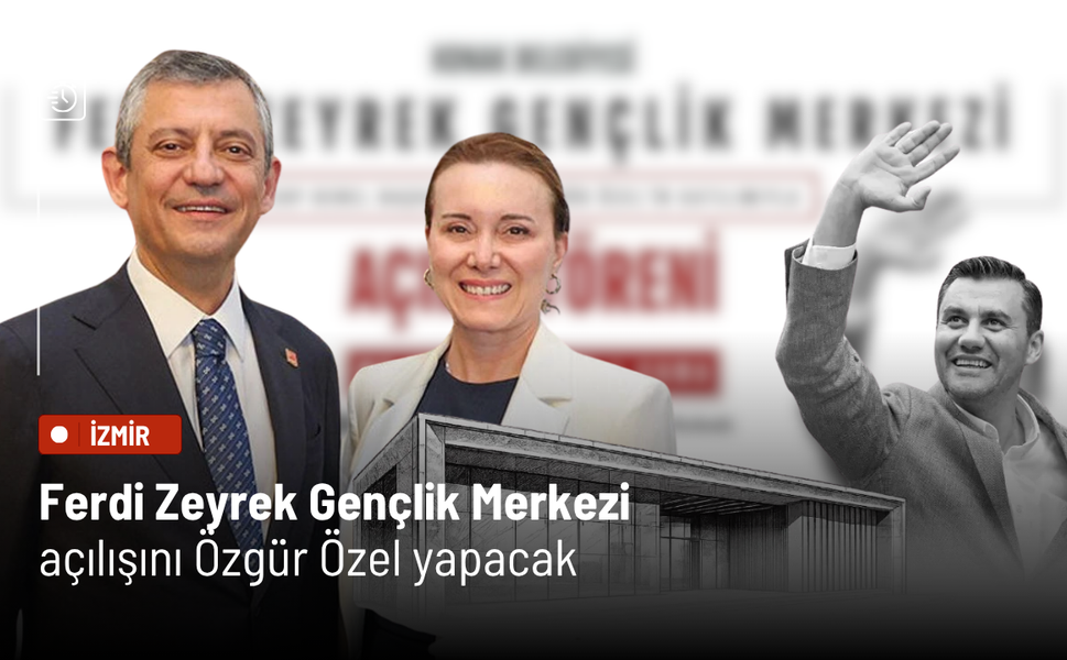 Ferdi Zeyrek Gençlik Merkezi açılışını Özgür Özel yapacak