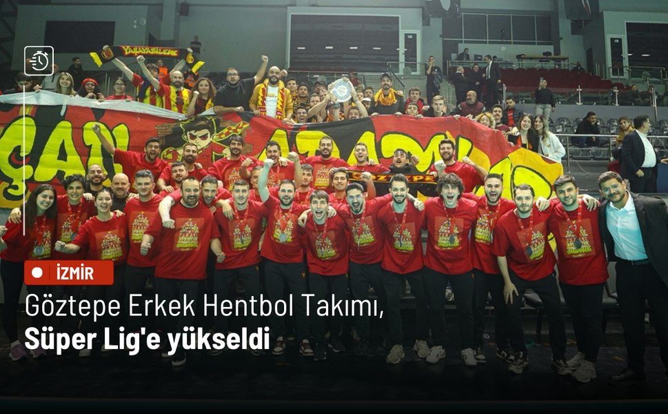 Göztepe Erkek Hentbol Takımı, Süper Lig'e yükseldi